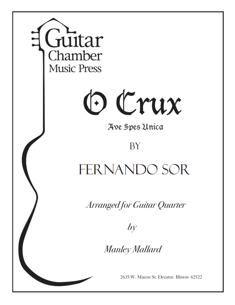 O Crux Ave Spes Unica Guitar Chamber Music Press